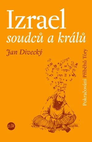 Izrael soudců a králů, Jan Divecký