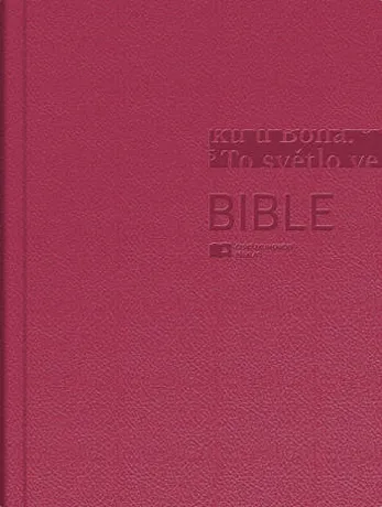 Bible ČEP DT velký formát, pevná vazba, lesklá vínová, váz., lesklá vínová