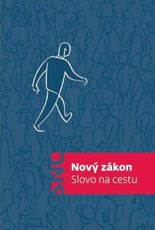 Nový zákon - Slovo na cestu