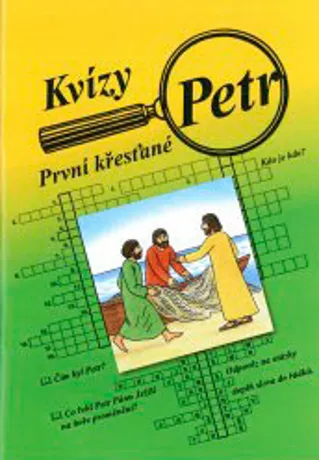 Kvízy - Petr, P. Žambochová, J. Škrobáková