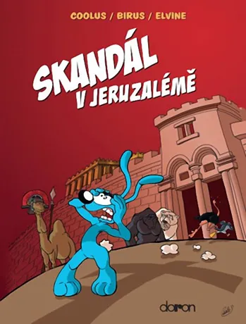 Skandál v Jeruzalémě, Coolus, Birus, Elvine