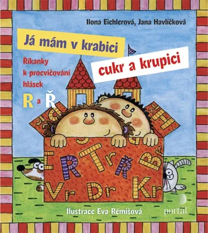 Já mám v krabici cukr a krupici, Ilona Eichlerová, Jana Havlíčková