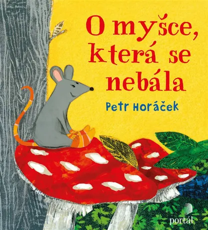 O myšce, která se nebála, Petr Horáček