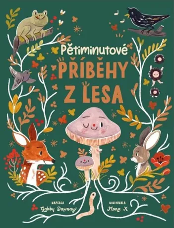 Pětiminutové příběhy z lesa