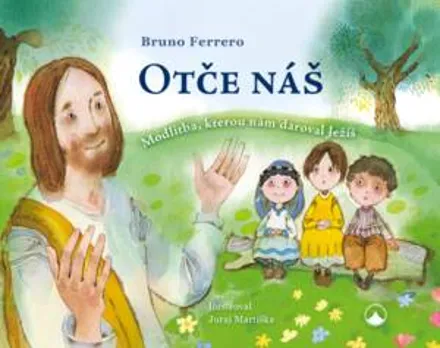 Otče náš, Bruno Ferrero