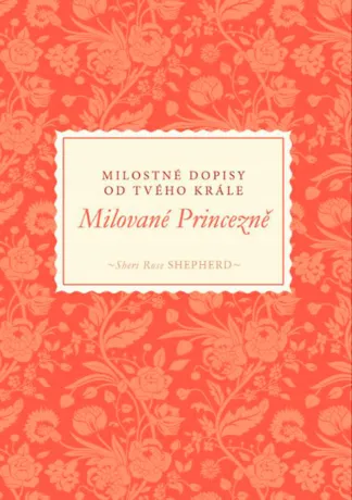 Milované princezně, Sheri Rose Shepherd