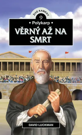 Polykarp: Věrný až na smrt, David Luckman