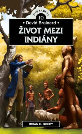 David Brainerd: Život mezi indiány, Brian H. Cosby