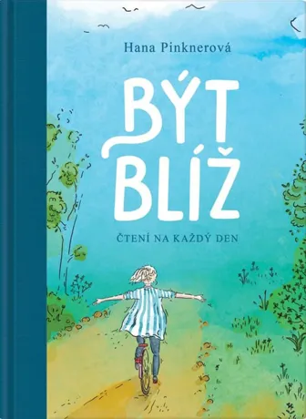 Být blíž, Hana Pinknerová