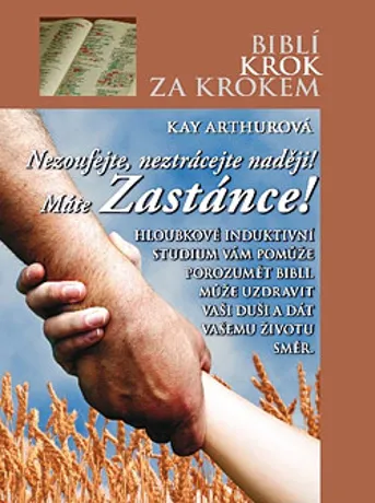Zastánce, Kay Arthurová