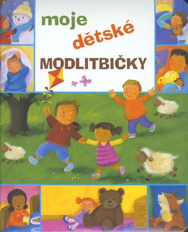 Moje dětské modlitbičky