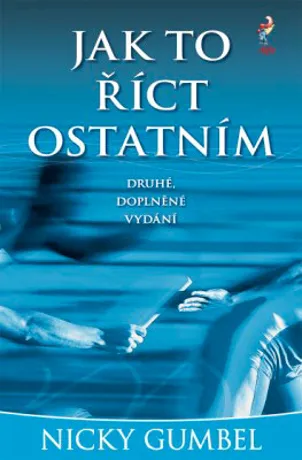 Jak to říct ostatním, Nicky Gumbel