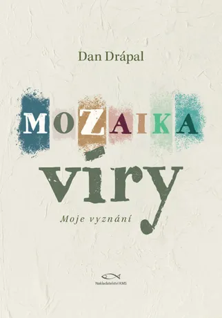 Mozaika víry, Dan Drápal