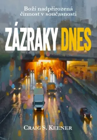 Zázraky dnes