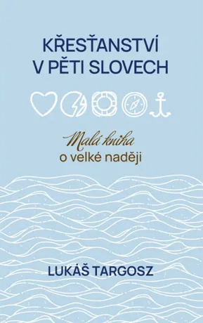 Křesťanství v pěti slovech, Lukáš Targosz