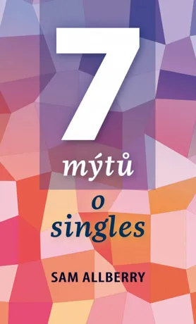 7 mýtů o singles, Sam Allberry