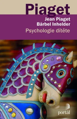 Psychologie dítěte, Jean Piaget, Bärbel Inhelder
