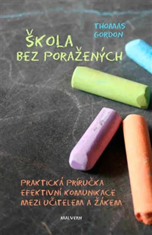 Škola bez poražených, Thomas Gordon