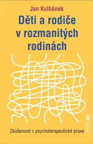 Děti a rodiče v rozmanitých rodinách