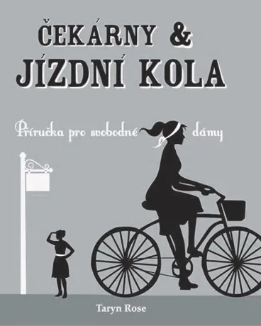 Čekárny a jízdní kola, Taryn Rose