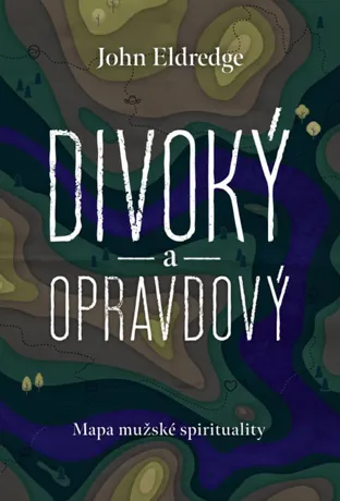 Divoký a opravdový
