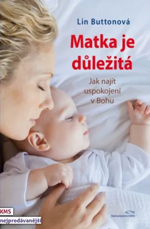 Matka je důležitá