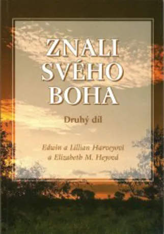 Znali svého Boha II.