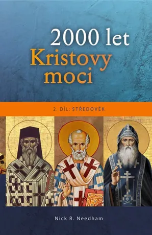 2000 let Kristovy moci – II. díl: Středověk