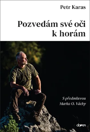 Pozvedám své oči k horám