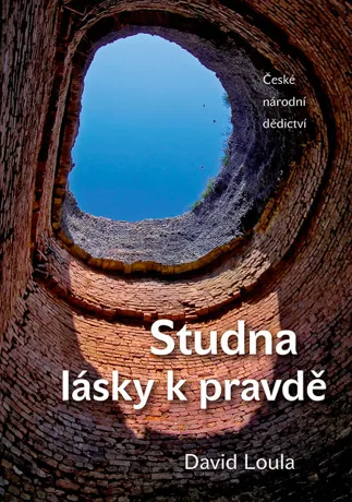Studna lásky k pravdě, David Loula
