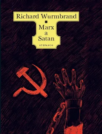 Marx a Satan, Richard Wurmbrand