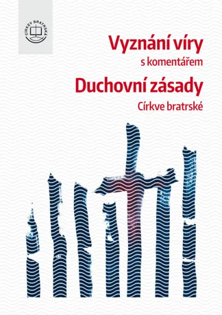 Vyznání víry a Duchovní zásady CB
