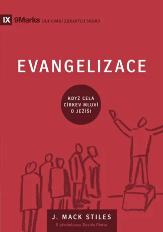 Evangelizace, J. Mack Stiles