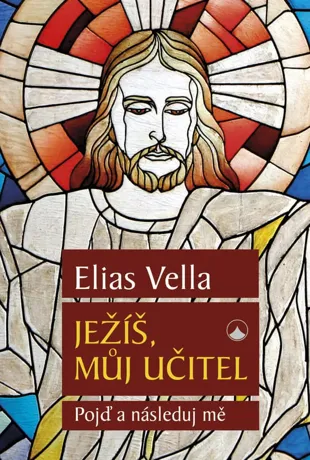 Ježíš, můj Učitel, Elias Vella