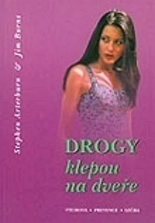 Drogy klepou na dveře