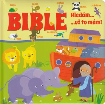 Bible – Hledám... ...už to mám