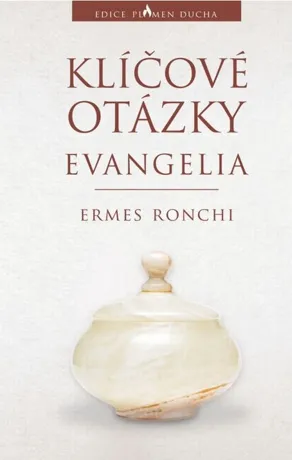 Klíčové otázky evangelia