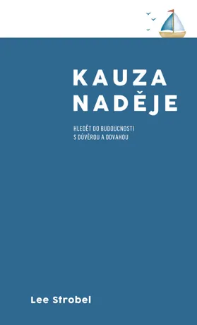 Kauza naděje, Lee Strobel