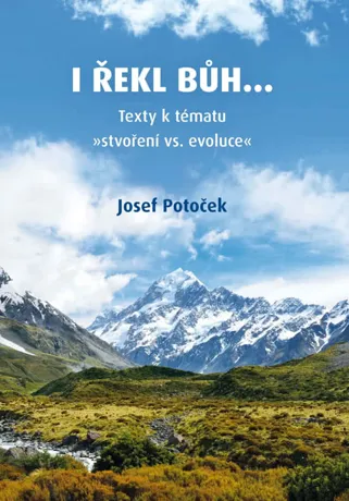I řekl Bůh…
