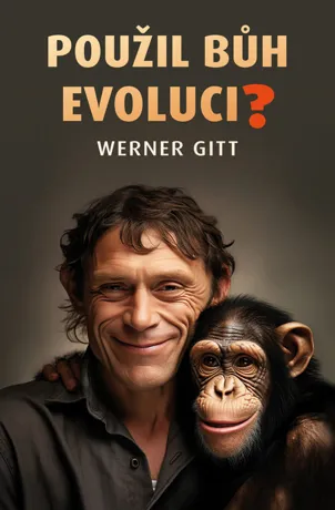 Použil Bůh evoluci?