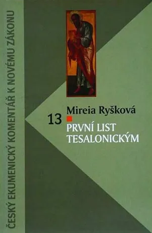 První list Tesalonickým, Mireia Ryšková