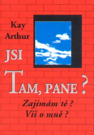 Jsi tam, Pane?, Kay Arthurová