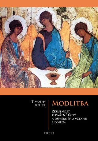 Modlitba, Timothy Keller