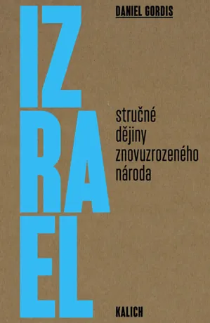 Izrael, Daniel Gordis