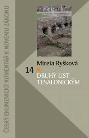 Druhý list Tesalonickým, Mireia Ryšková
