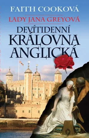 Lady Jane Grey, Faith Cooková
