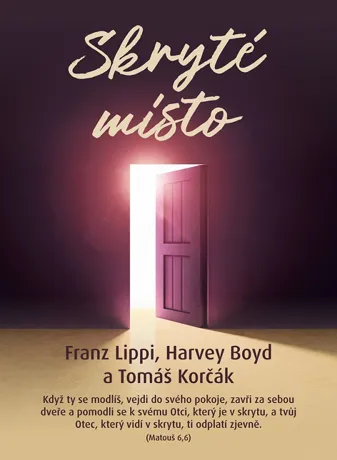 Skryté místo, Franz Lippi, Harvey Boyd, Tomáš Korčák