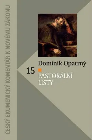 Pastorální listy, Dominik Opatrný