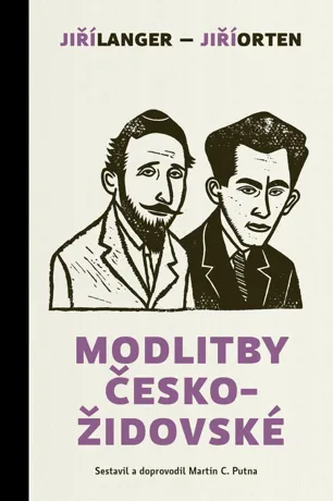 Modlitby českožidovské, Jiří Langer, Jiří Orten