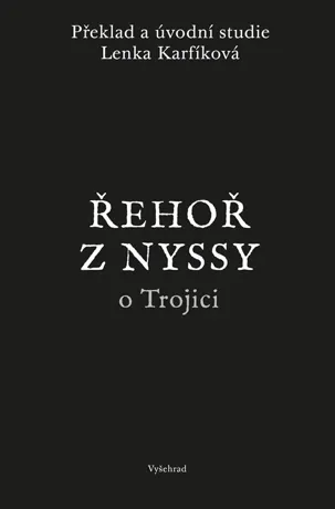 Řehoř z Nyssy o Trojici